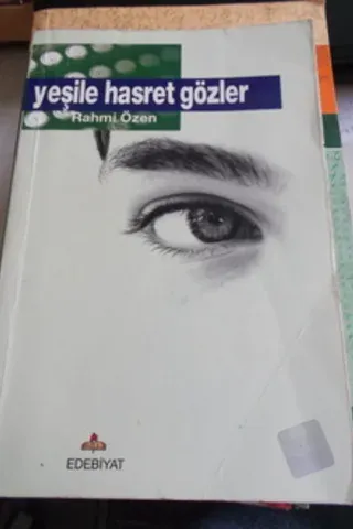 Yeşile Hasret Gözler