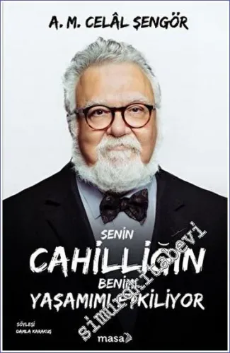 Senin Cahilliğin Benim Yaşamımı Etkiliyor -         2023