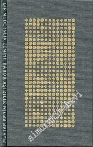 Bir Modernlik Zemini: Barok Aşırılık -