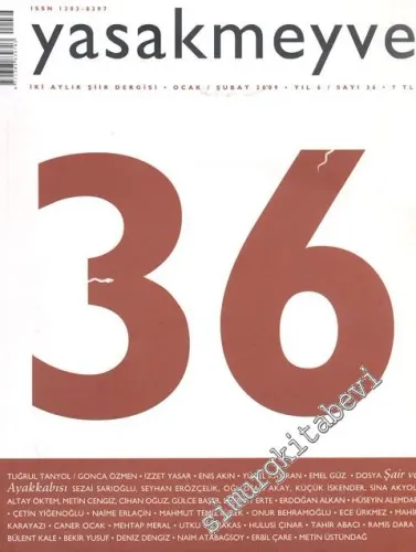 Yasakmeyve: İki Aylık Şiir Dergisi - Sayı: 36; Yıl: 6;  Ocak - Şubat 2009