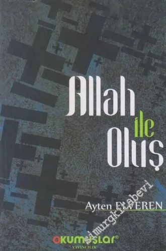 Allah İle Oluş -        2018