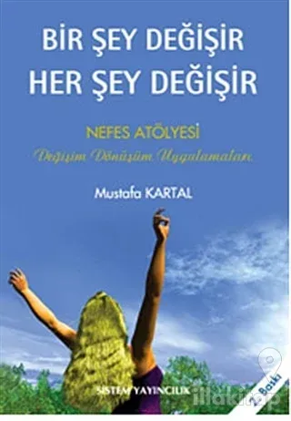 Bir Şey Değişir Her Şey Değişir