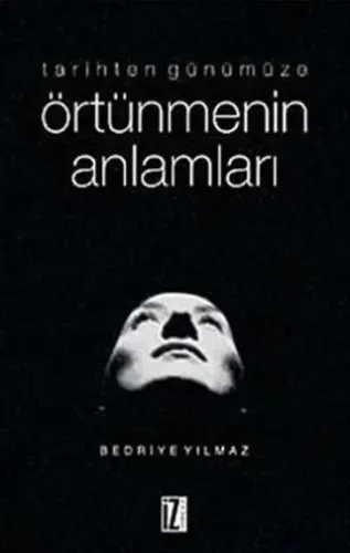 Tarihten Günümüze Örtünmenin Anlamları