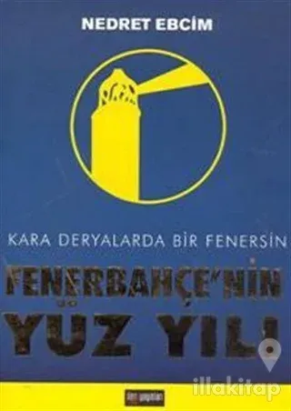 Fenerbahçe'nin Yüz Yılı