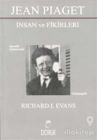 Jean Piaget - İnsan ve Fikirleri