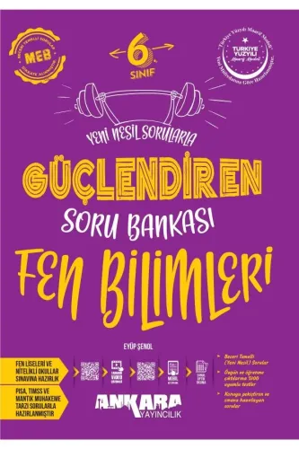 ANKARA 6.Sınıf FEN BİLİMLERİ GÜÇLENDİREN SORU BANKASI