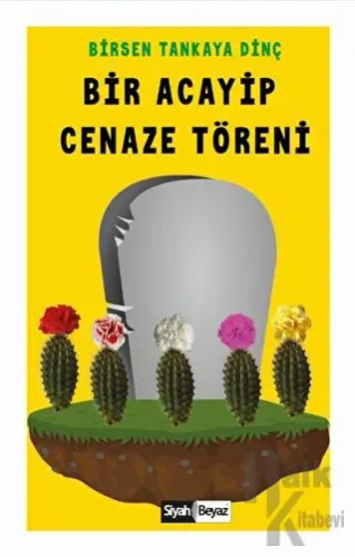 Bir Acayip Cenaze Töreni - Halkkitabevi