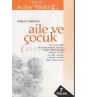 Değişen Toplumda Aile ve Çocuk