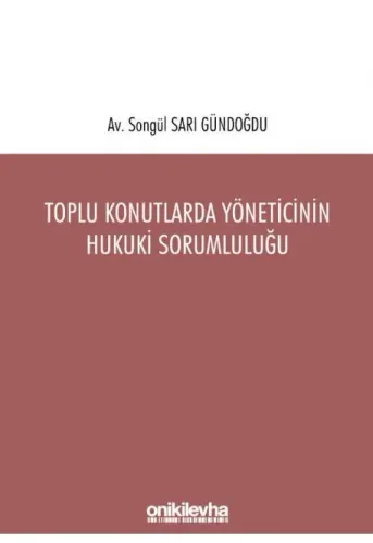 Toplu Konutlarda Yöneticinin Hukuki Sorumluluğu