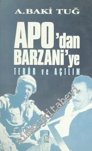 Apo'dan Barzani'ye Terör ve Açılım -         2010