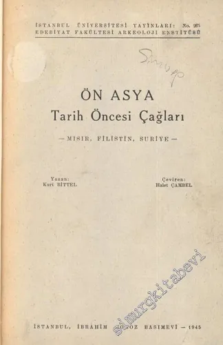 Ön Asya Tarih Öncesi Çağları: Mısır, Filistin, Suriye -        1945