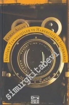 Değişen Teknolojiler ve Habercilikte İstihbarat -         2008