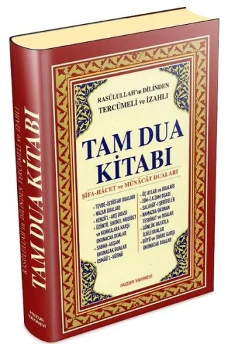Tam Dua Kitabı (Ciltli, Şamua); Rasûlullahın Dilinden Tercümeli ve İzahlı
