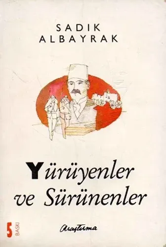 Yürüyenler ve Sürünenler