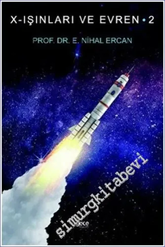 Nihal Ercan X-Işınları ve Evren 2 -         2022