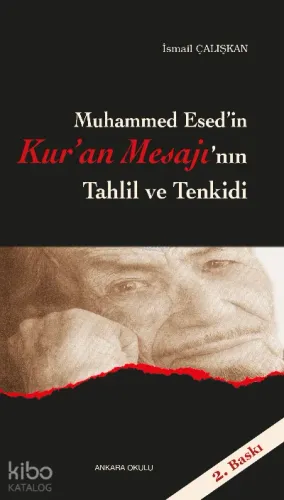 M. Esed'in Kur'an Mesajı'nın Tahlil ve Tenkidi