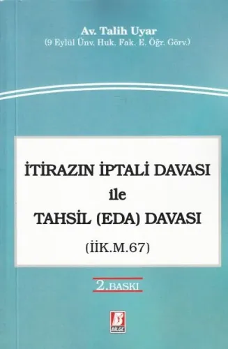 İtirazın İptali Davası ile Tahsil (Eda) Davası