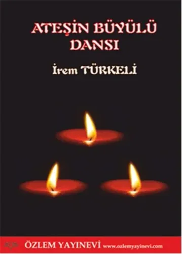 Ateşin Büyüylü Dansı