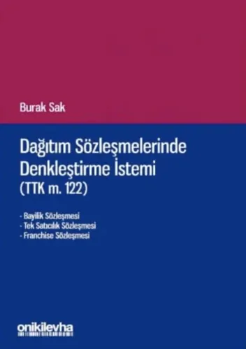 Dağıtım Sözleşmelerinde Denkleştirme İstemi