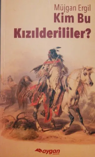 Kim bu Kızılderililer?