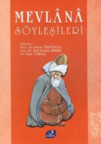 Mevlana Söyleşileri