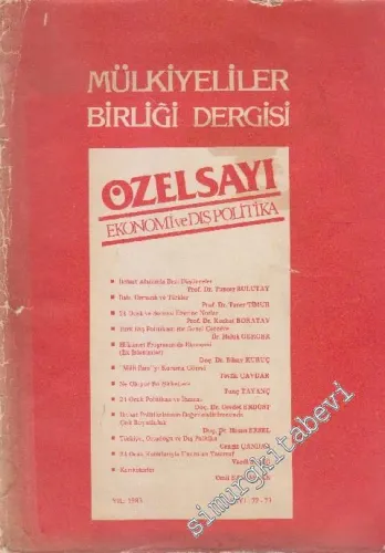 Mülkiyeliler Birliği Dergisi - Özel Sayı: Ekonomi ve Dış Politika - Sayı: 72 - 73