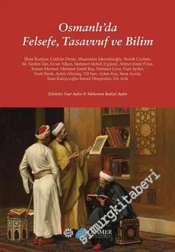 Osmanlı'da Felsefe, Tasavvuf ve Bilim -