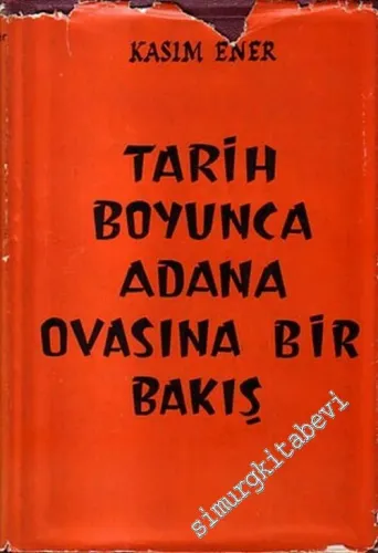 Tarih Boyunca Adana Ovasına Bir Bakış -        1964