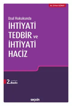 İhtiyati Tedbir ve İhtiyati Haciz