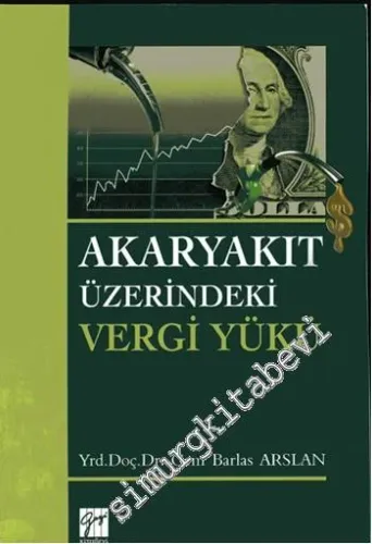Akaryakıt Üzerindeki Vergi Yükü - 2015