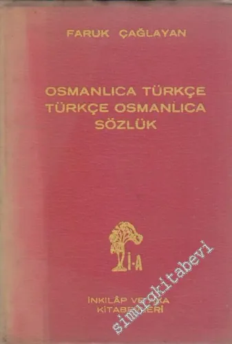 Osmanlıca Türkçe - Türkçe Osmanlıca Sözlük -        1966