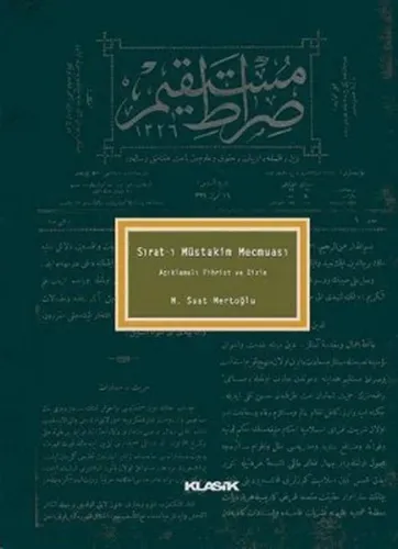 Sırat-ı Müstakim Mecmuası; Açıklamalı Fihrist ve Dizin