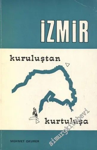 İzmir: Kuruluştan Kurtuluşa -        1970