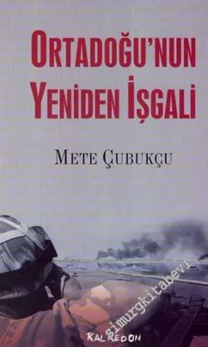 Ortadoğu'nun Yeniden İşgali -         2006