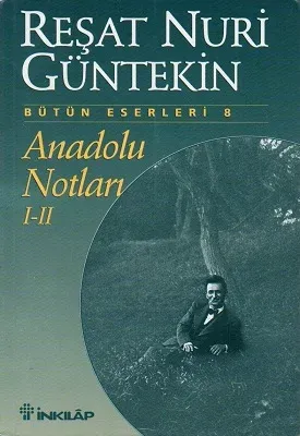 Anadolu Notları I-II