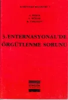 3. Enternasyonal'de Örgütlenme Sorunu / Komintern