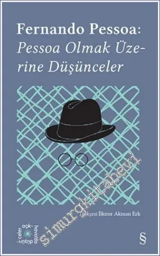 Pessoa Olmak Üzerine Düşünceler - 2022