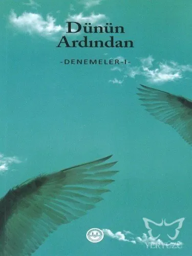 Dünün Ardından Denemeler 1