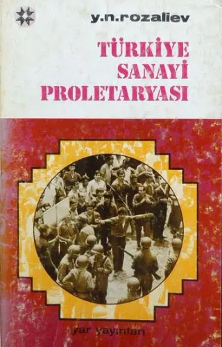 Türkiye Sanayi Proletaryası