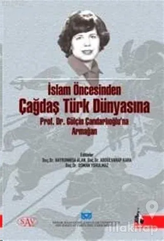 İslam Öncesinden Çağdaş Türk Dünyasına