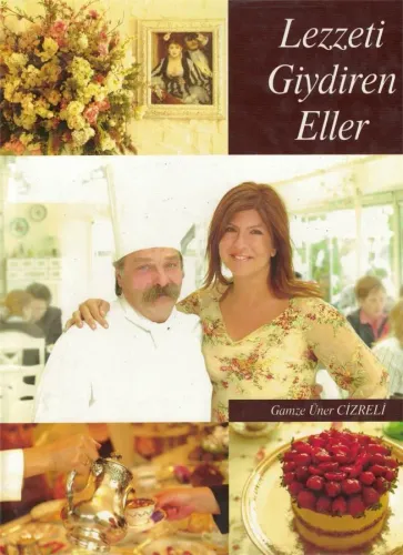 Lezzeti Giydiren Eller