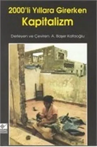 2000'li Yıllara Girerken Kapitalizm
