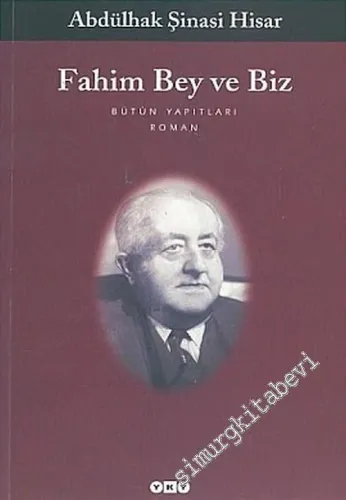 Fahim Bey ve Biz -        2006