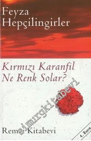 Kırmızı Karanfil Ne Renk Solar ? -        1998