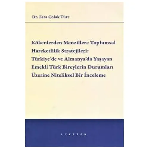 Kökenlerden Menzillere Toplumsal Hareketlilik Stratejileri
