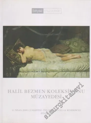 Halil Bezmen Koleksiyonu Müzayedesi 11 Nisan 2009  -