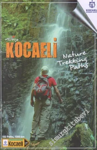 Kocaeli Nature Trekking Paths : 102 Paths, 1000 Km -        2008