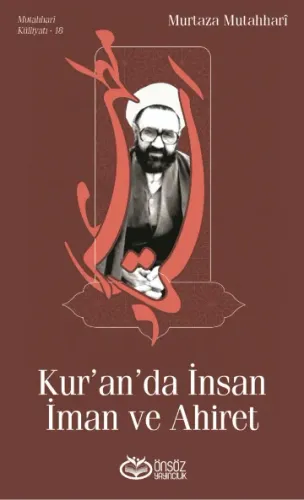 Kur'an'da İnsan İman ve Ahiret