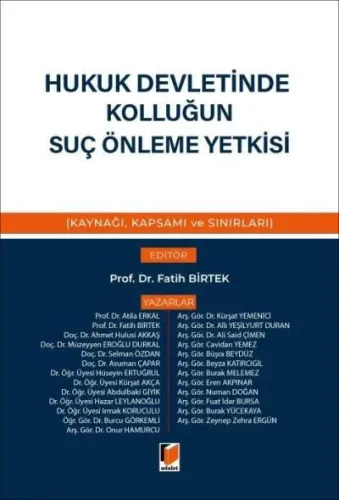Hukuk Devletinde Kolluğun Suç Önleme Yetkisi