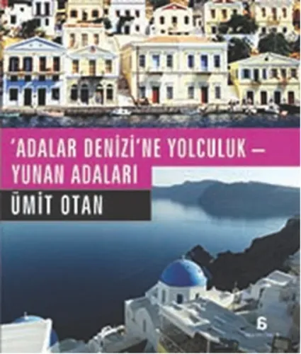 Adalar Denizi'ne Yolculuk; Yunan Adalrı